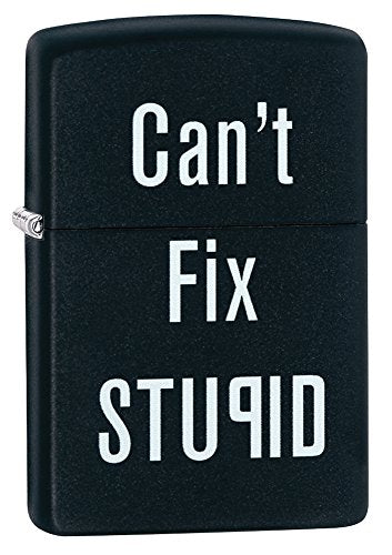 Zippo Lighter: Can't Fix Stupid | 28664