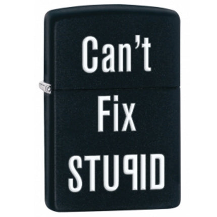 Zippo Lighter: Can't Fix Stupid | 28664