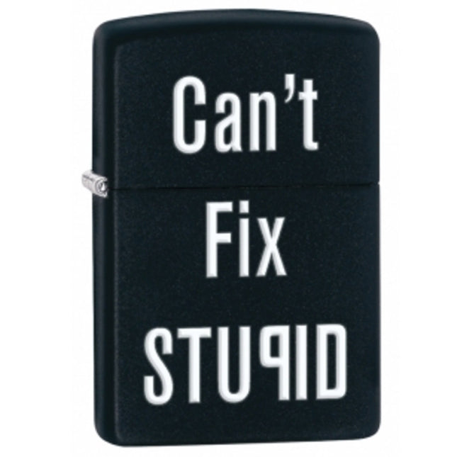 Zippo Lighter: Can't Fix Stupid | 28664